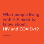 COVID-19 and HIV - Hillcrest AIDS Centre Trust News